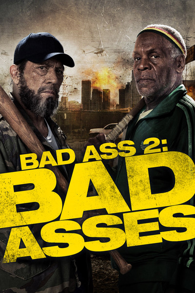 Погані чуваки / Bad Ass 2: Bad Asses (2014) оригінальною мовою з укр. субтитрами онлайн